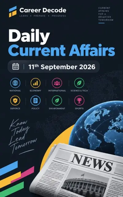 Daily Current Affairs - 11th September 2026