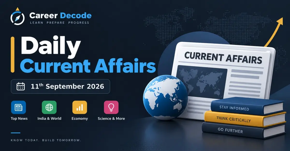 Daily Current Affairs - 11th September 2026
