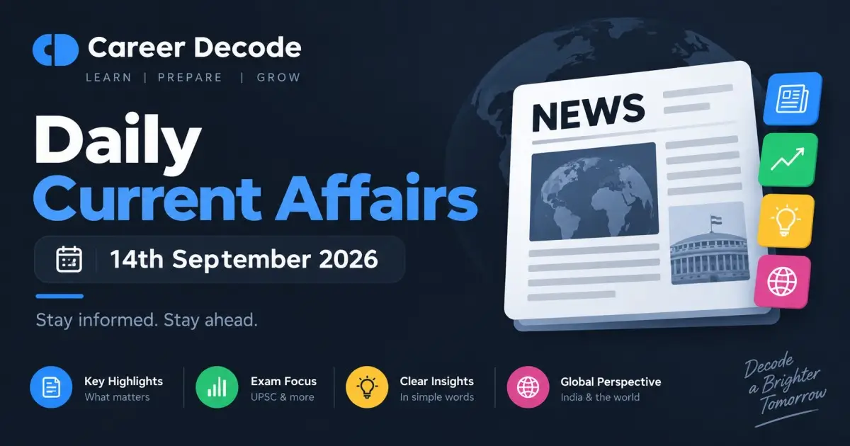 Daily Current Affairs - 14th September 2026