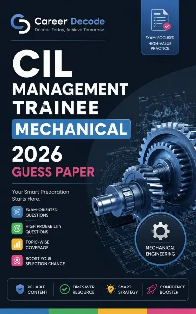 CIL Management Trainee Mechanical 2026 Guess Paper