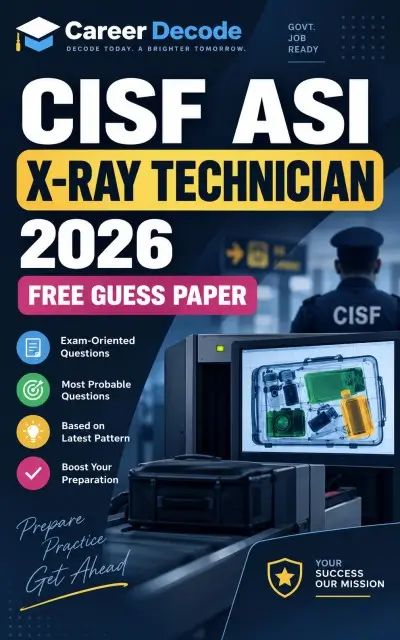CISF ASI X-Ray Technician 2026 Free Guess Paper