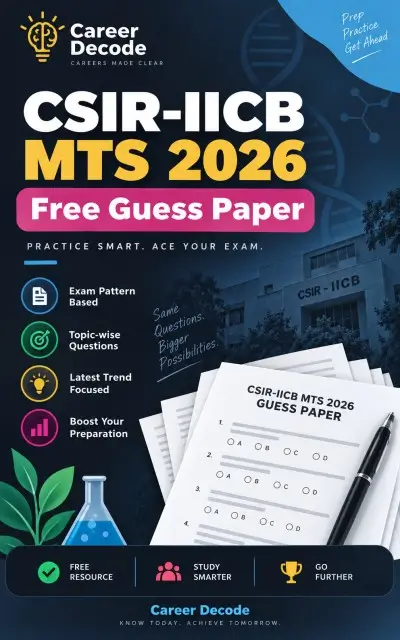 CSIR-IICB MTS 2026 Free Guess Paper