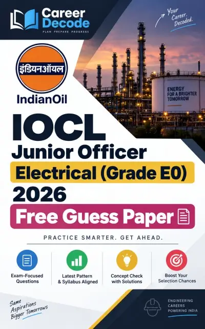 IOCL Junior Officer Electrical (Grade E0) 2026 Free Guess Paper