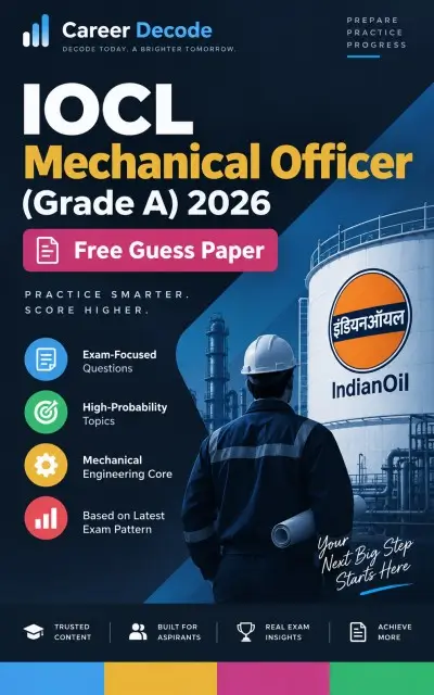 IOCL Mechanical Officer (Grade A) 2026 Free Guess Paper