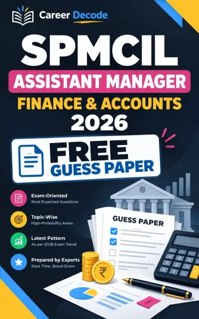 SPMCIL Assistant Manager Finance & Accounts 2026 Free Guess Paper