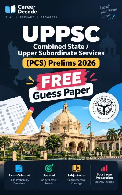 UPPSC Combined State / Upper Subordinate Services (PCS) Prelims 2026 Free Guess Paper